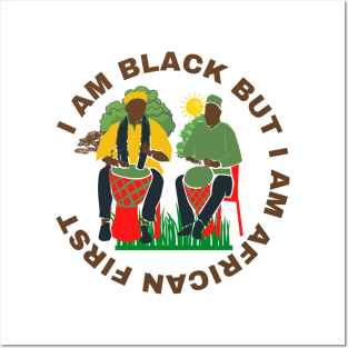 I am Black but I am African First Posters and Art